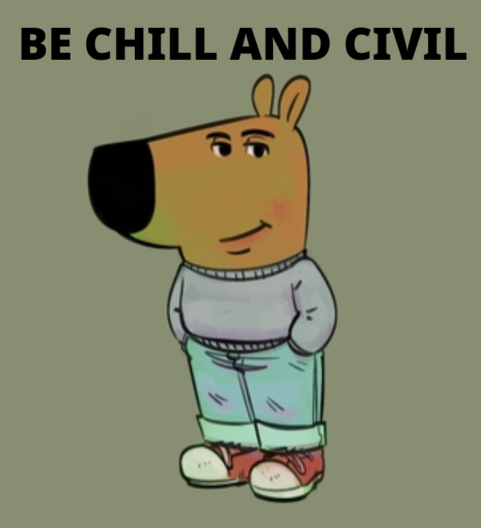 just a chill guy